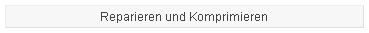 4. Schaltfläche Reparieren und Komprimieren