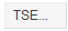 14. Schaltfläche TSE
