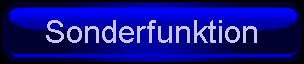 7. Schaltfläche Sonderfunktion