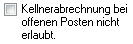 20. Kontrollkästchen Kellnerabrechnung bei offenen Posten nicht erlaubt.